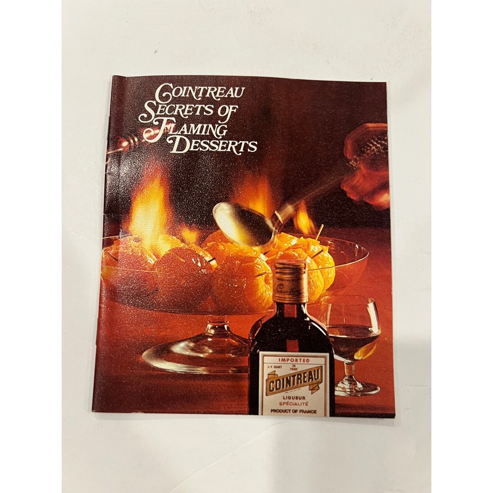 Vintage Cointreau Secrets of Flaming Desserts‎ Recipe Booklet Flambe Cookbook